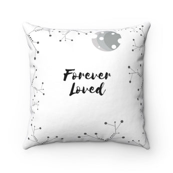 Inspirational Throw Pillow – Forever Loved/A Family’s Love is Forever - Minimalist – Spun Polyester, 14”x14”