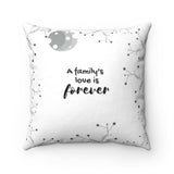 Inspirational Throw Pillow – Forever Loved/A Family’s Love is Forever - Minimalist – Spun Polyester, 14”x14”