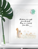 Children Are a Gift - Inspirational Bible Verse Poster for Baby's Nursery – Premium Matte, 12” x 18”
