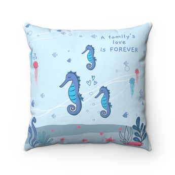 Inspirational Throw Pillow – Forever Loved/A Family’s Love is Forever – Under-The-Sea, Blue – Spun Polyester, 14”x14”