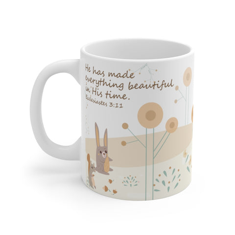 He Has Made Everything Beautiful In His Time - Woodland Animals Ceramic Mug, 11 oz - Perfect Christian Gift